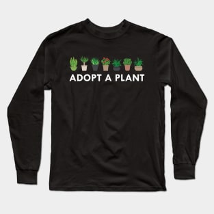 Plant - Adopt a plant Long Sleeve T-Shirt